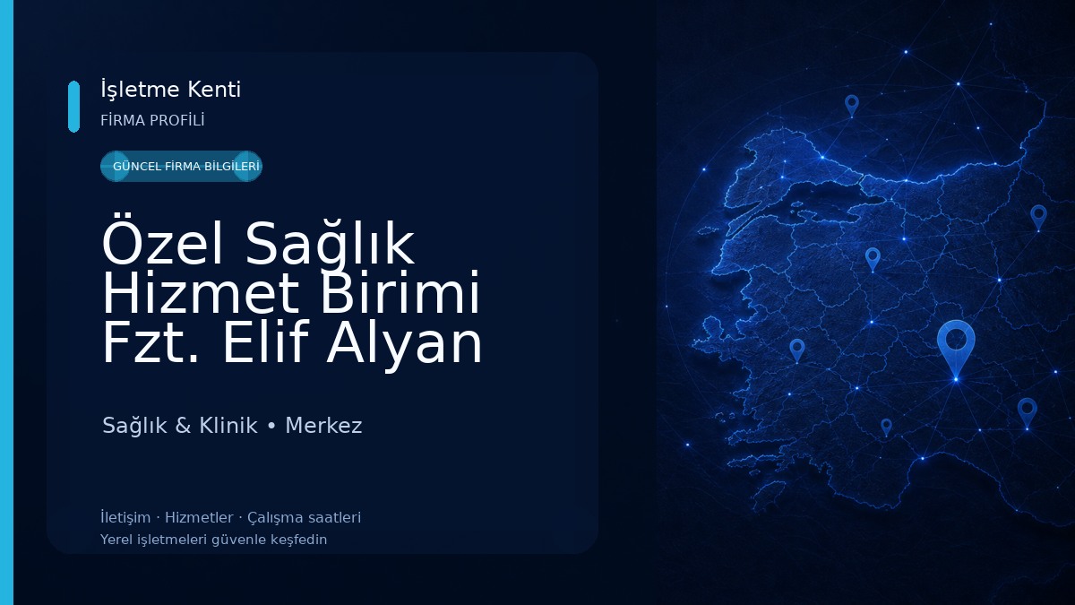 Özel Sağlık Hizmet Birimi Fzt. Elif Alyan Eser & Fzt. Eren Can Eser
