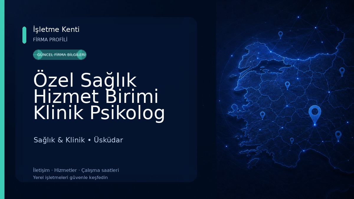 Özel Sağlık Hizmet Birimi Klinik Psikolog Esma Zeynep Topçu/Klinik Psikolog Sebahat Çakmak Sağlık & Klinik