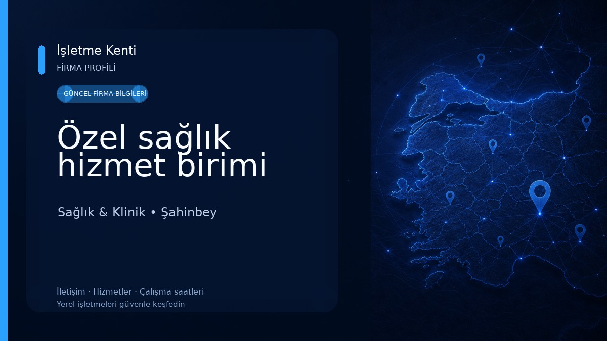 Özel sağlık hizmet birimi Sağlık & Klinik