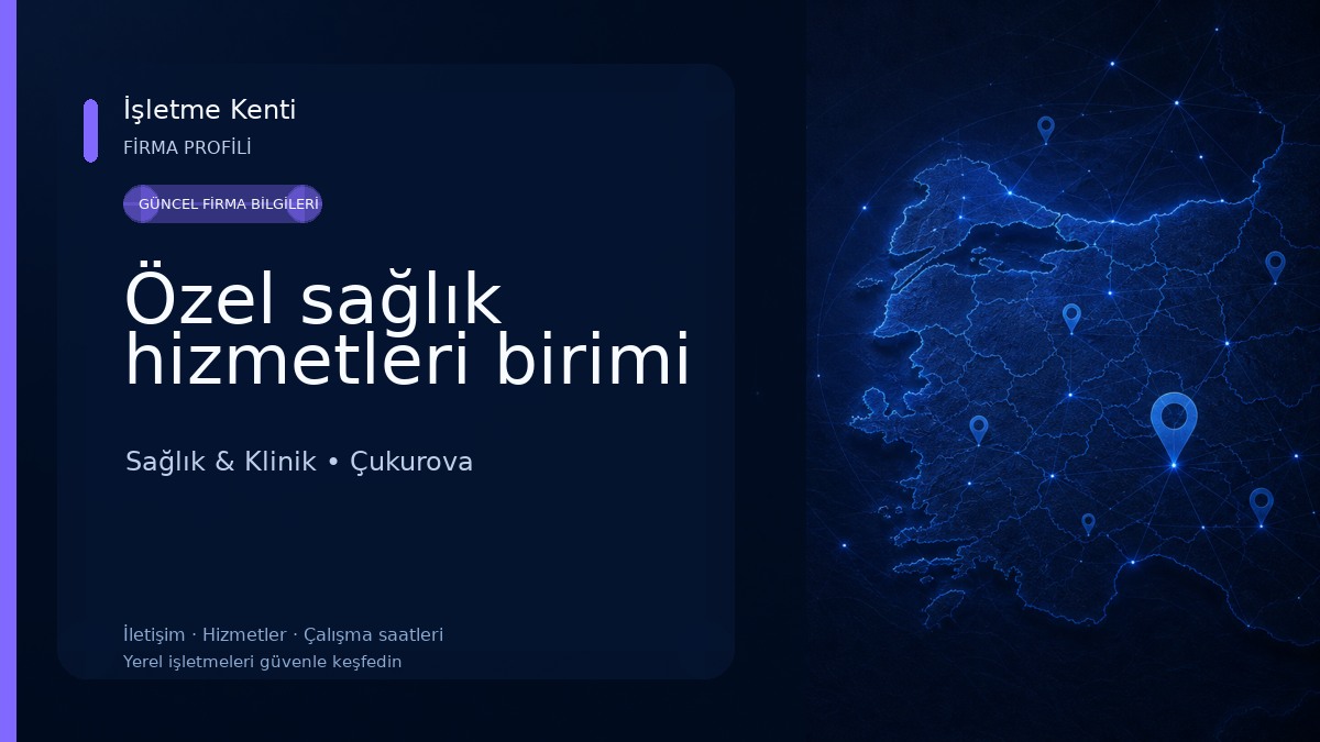 Özel sağlık hizmetleri birimi