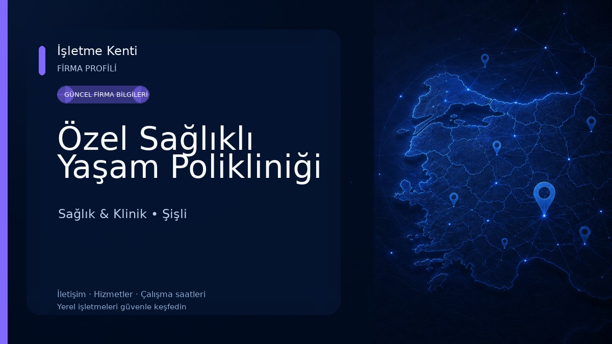 Özel Sağlıklı Yaşam Polikliniği