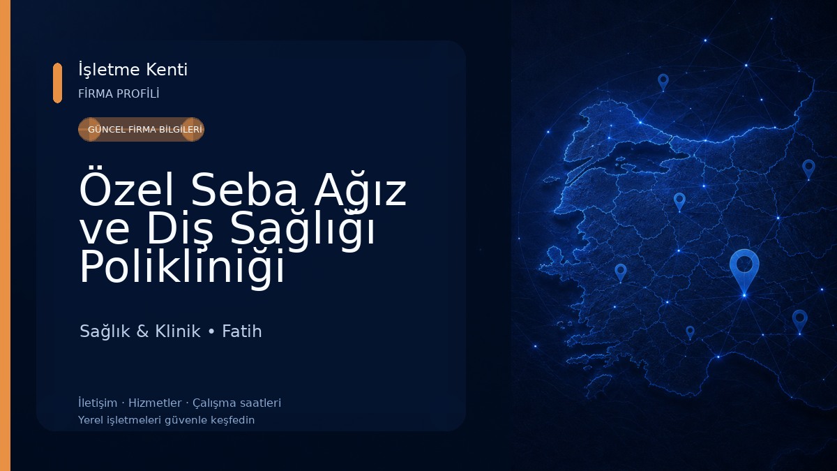 Özel Seba Ağız ve Diş Sağlığı Polikliniği 