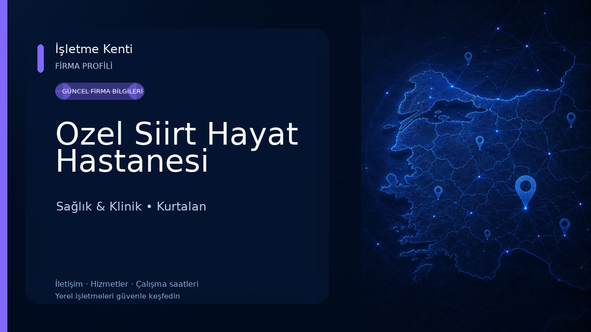 Ozel Siirt Hayat Hastanesi Sağlık & Klinik