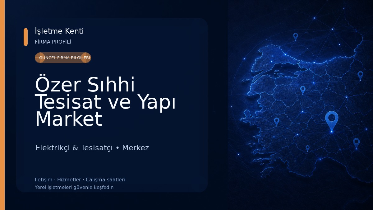 Özer Sıhhi Tesisat ve Yapı Market