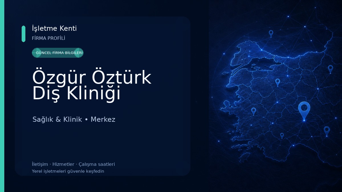 Özgür Öztürk Diş Kliniği