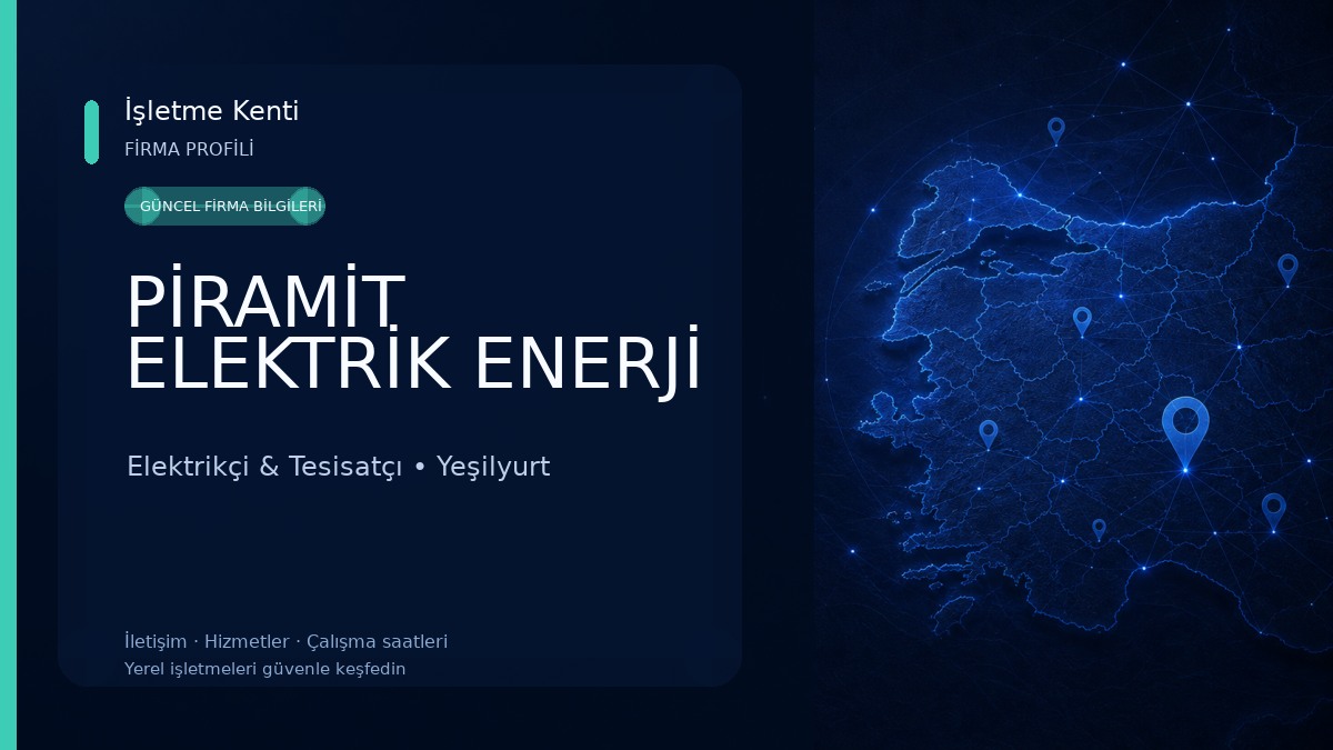 PİRAMİT ELEKTRİK ENERJİ