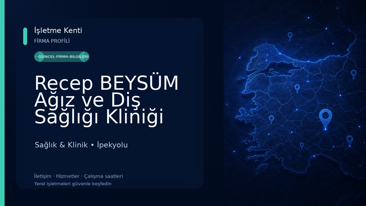 Recep BEYSÜM Ağız ve Diş Sağlığı Kliniği Sağlık & Klinik