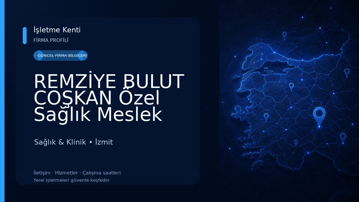 REMZİYE BULUT COŞKAN Özel Sağlık Meslek Hizmet Birimi Sağlık & Klinik