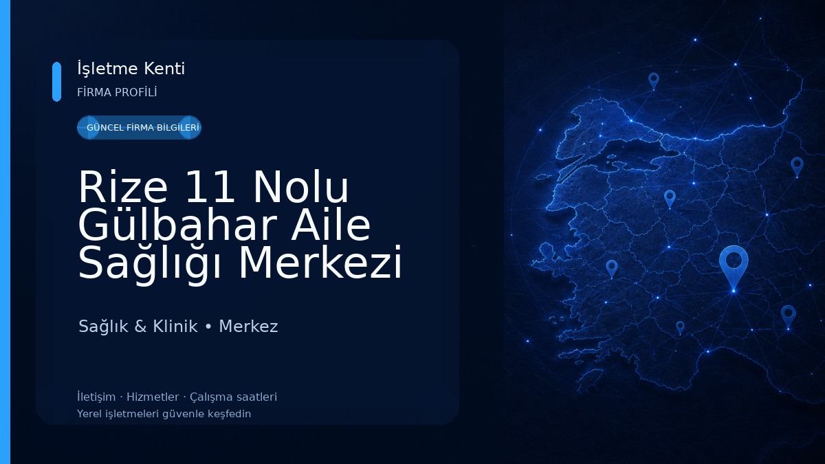 Rize 11 Nolu Gülbahar Aile Sağlığı Merkezi