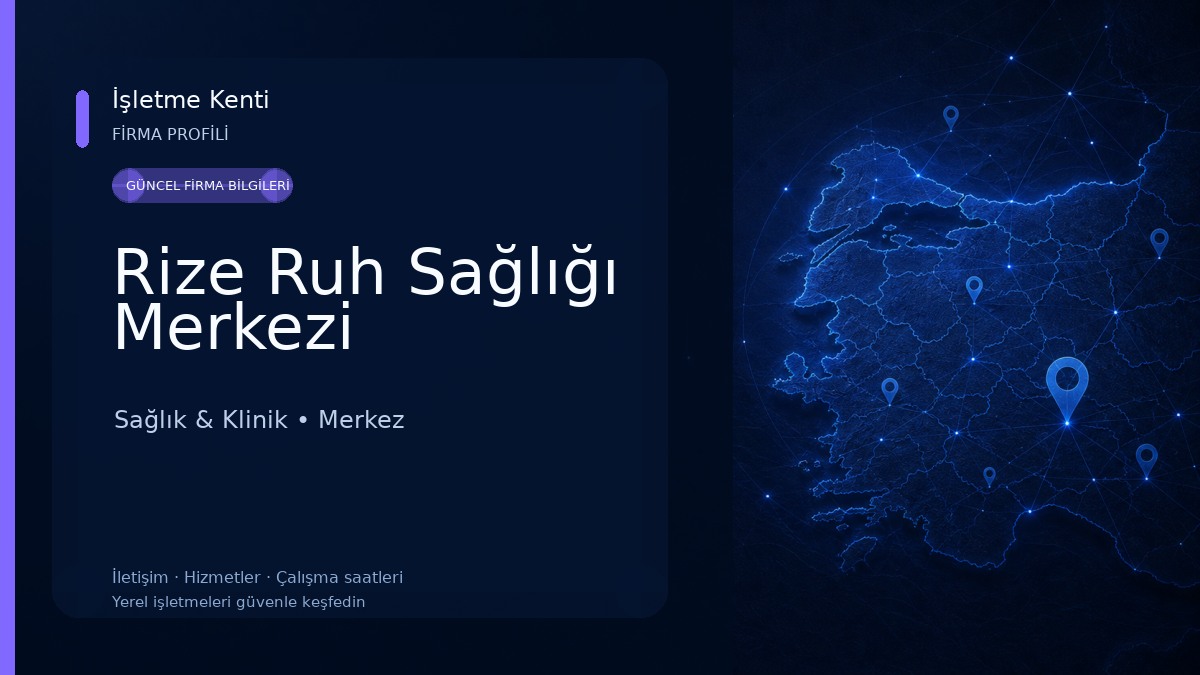 Rize Ruh Sağlığı Merkezi Sağlık & Klinik