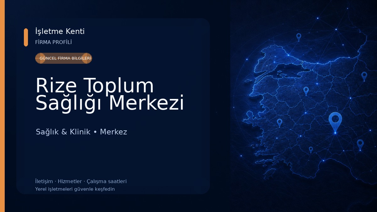 Rize Toplum Sağlığı Merkezi