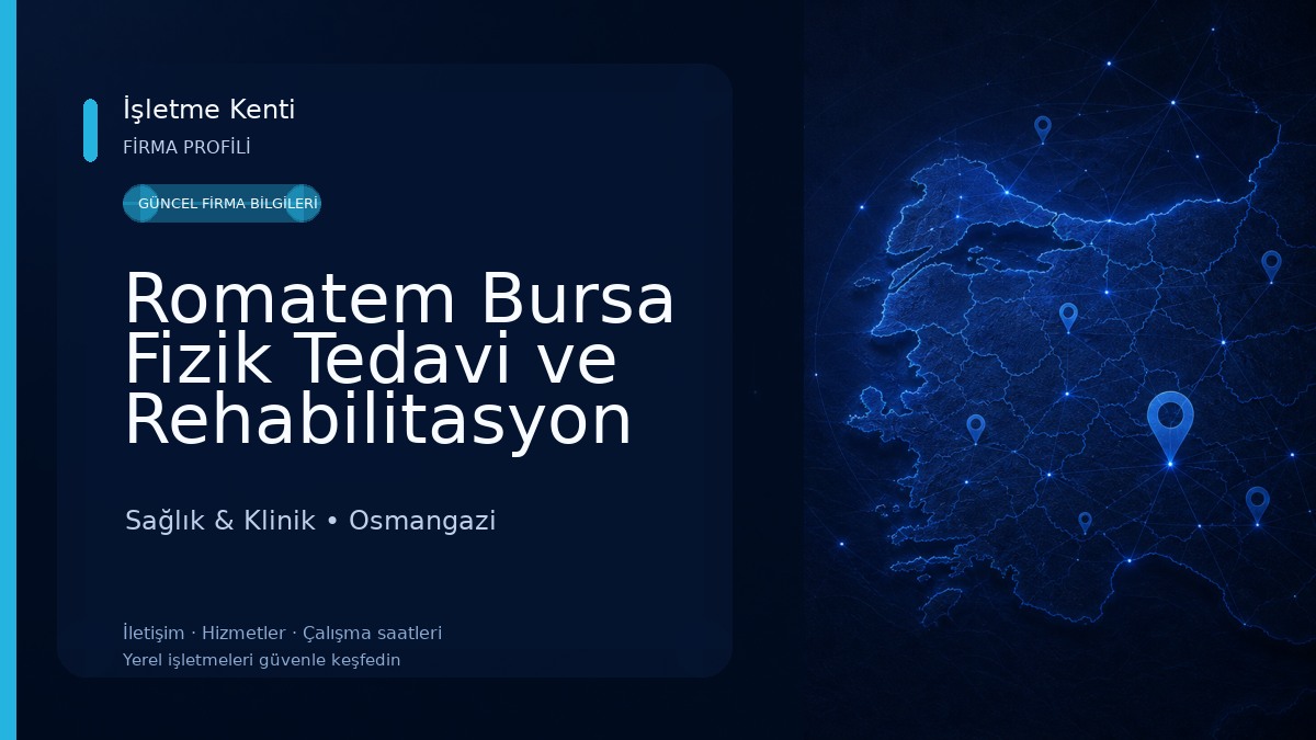 Romatem Bursa Fizik Tedavi ve Rehabilitasyon Hastanesi