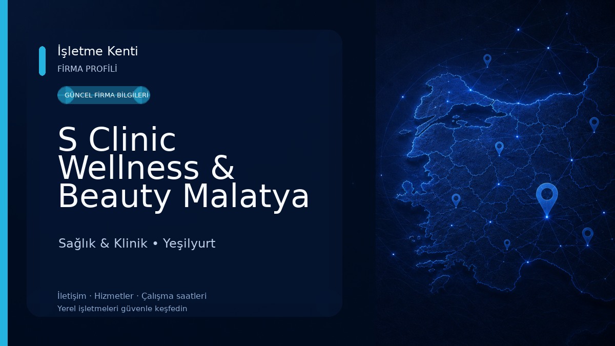 S Clinic Wellness & Beauty Malatya Sağlık & Klinik
