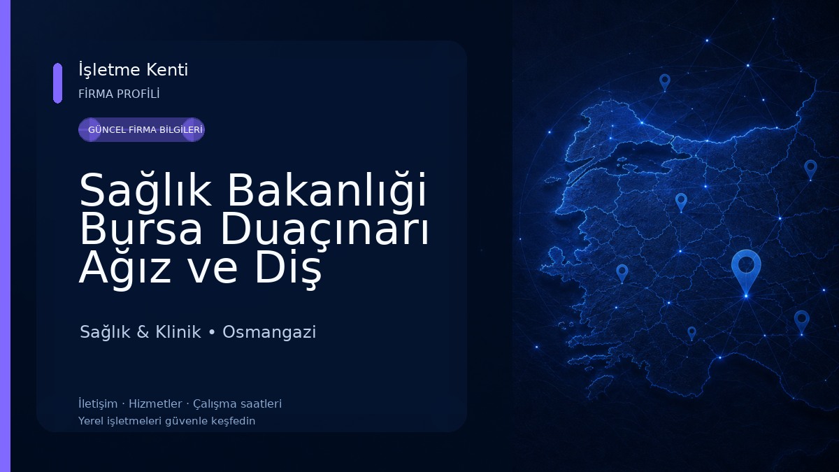 Sağlık Bakanlıği Bursa Duaçınarı Ağız ve Diş Sağlığı Merkezi Çekirge Semt Polikliniğı Sağlık & Klinik