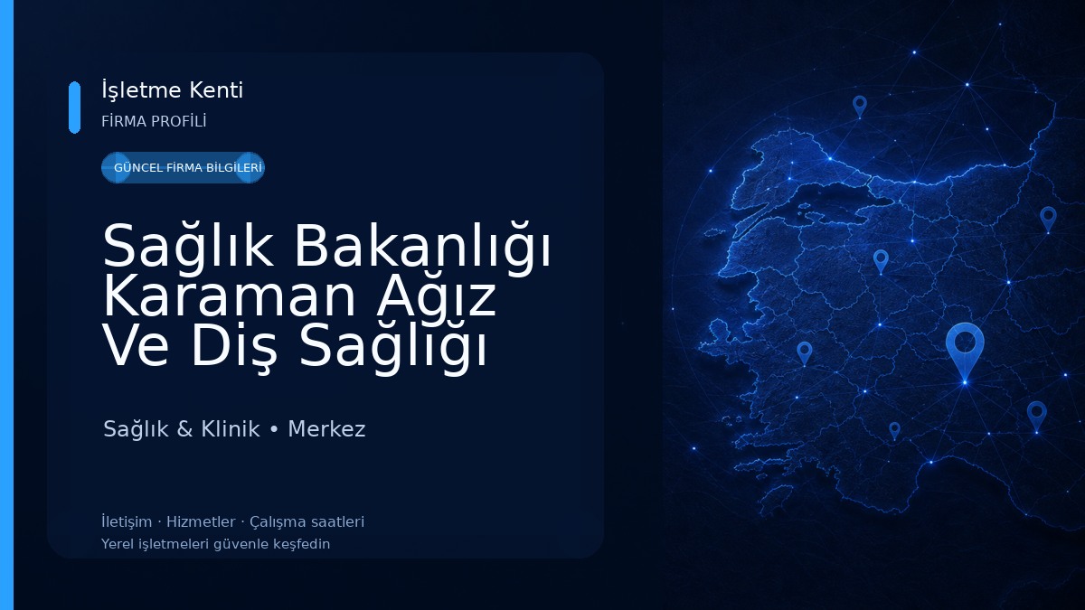 Sağlık Bakanlığı Karaman Ağız Ve Diş Sağlığı Merkezi Sağlık & Klinik