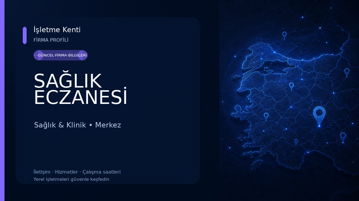 SAĞLIK ECZANESİ