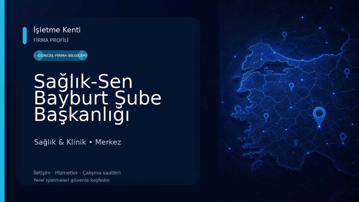 Sağlık-Sen Bayburt Şube Başkanlığı
