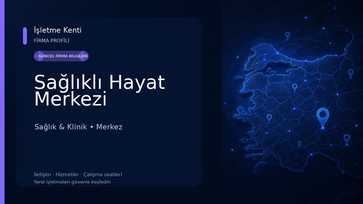 Sağlıklı Hayat Merkezi Sağlık & Klinik
