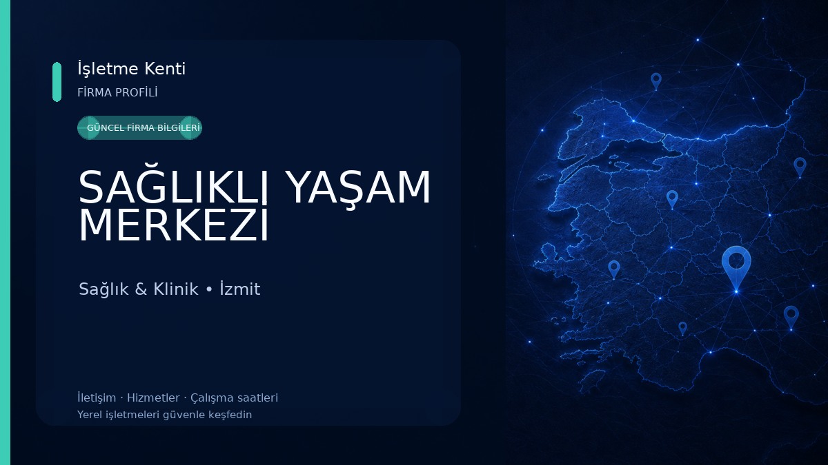SAĞLIKLI YAŞAM MERKEZİ 