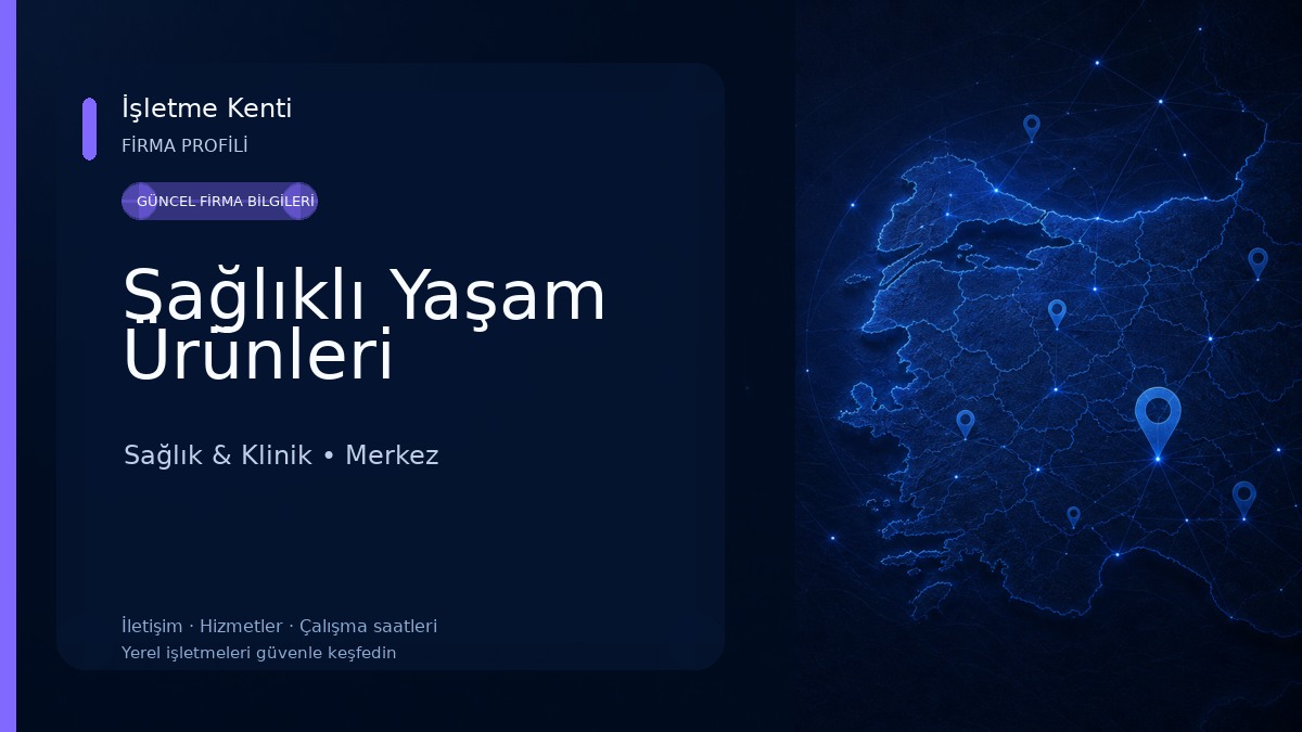 Sağlıklı Yaşam Ürünleri 