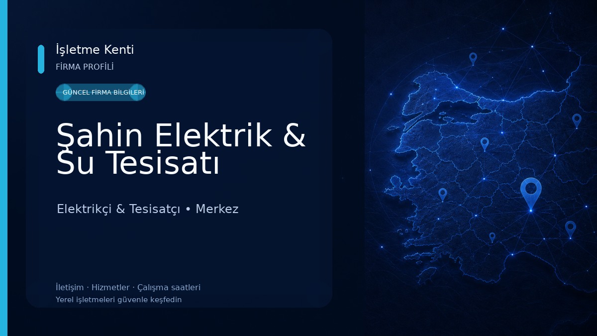 Şahin Elektrik & Su Tesisatı Elektrikçi & Tesisatçı
