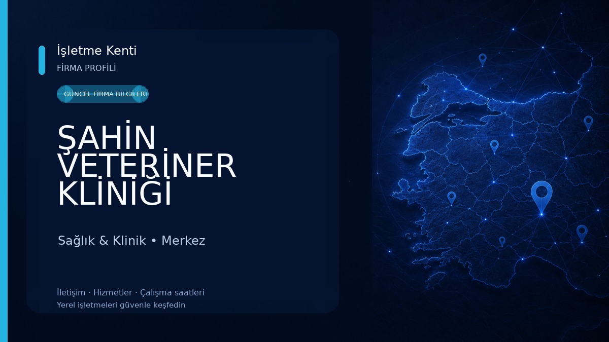ŞAHİN VETERİNER KLİNİĞİ