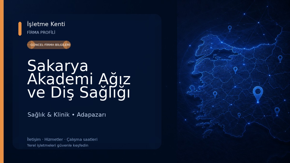 Sakarya Akademi Ağız ve Diş Sağlığı Polikliniği Sağlık & Klinik