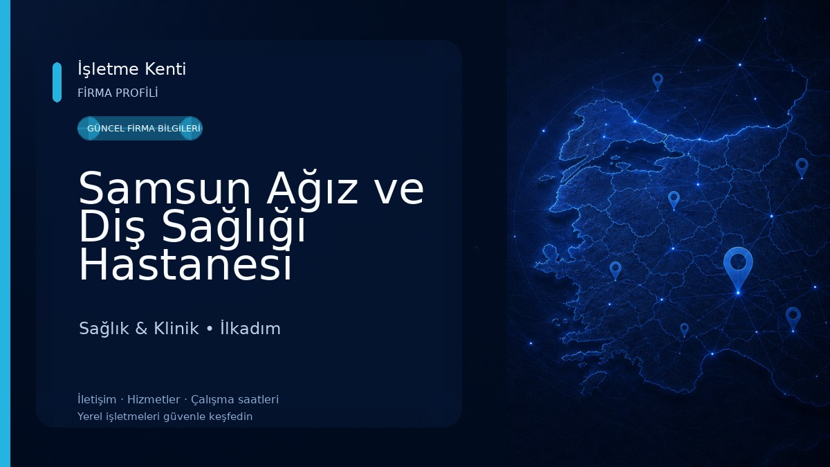 Samsun Ağız ve Diş Sağlığı Hastanesi Sağlık & Klinik