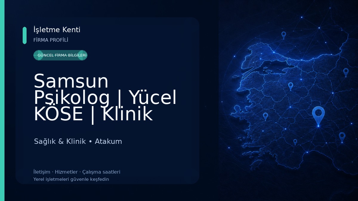 Samsun Psikolog | Yücel KÖSE | Klinik Psikolog | İlişki Terapisti | Cinsel Terapist Sağlık & Klinik