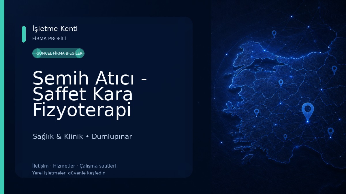 Semih Atıcı - Saffet Kara Fizyoterapi Kliniği