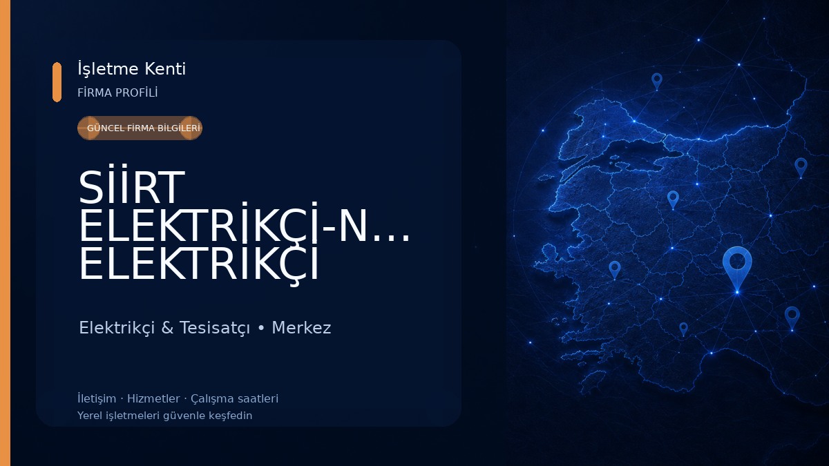 SİİRT ELEKTRİKÇİ-NÖBETÇİ ELEKTRİKÇİ