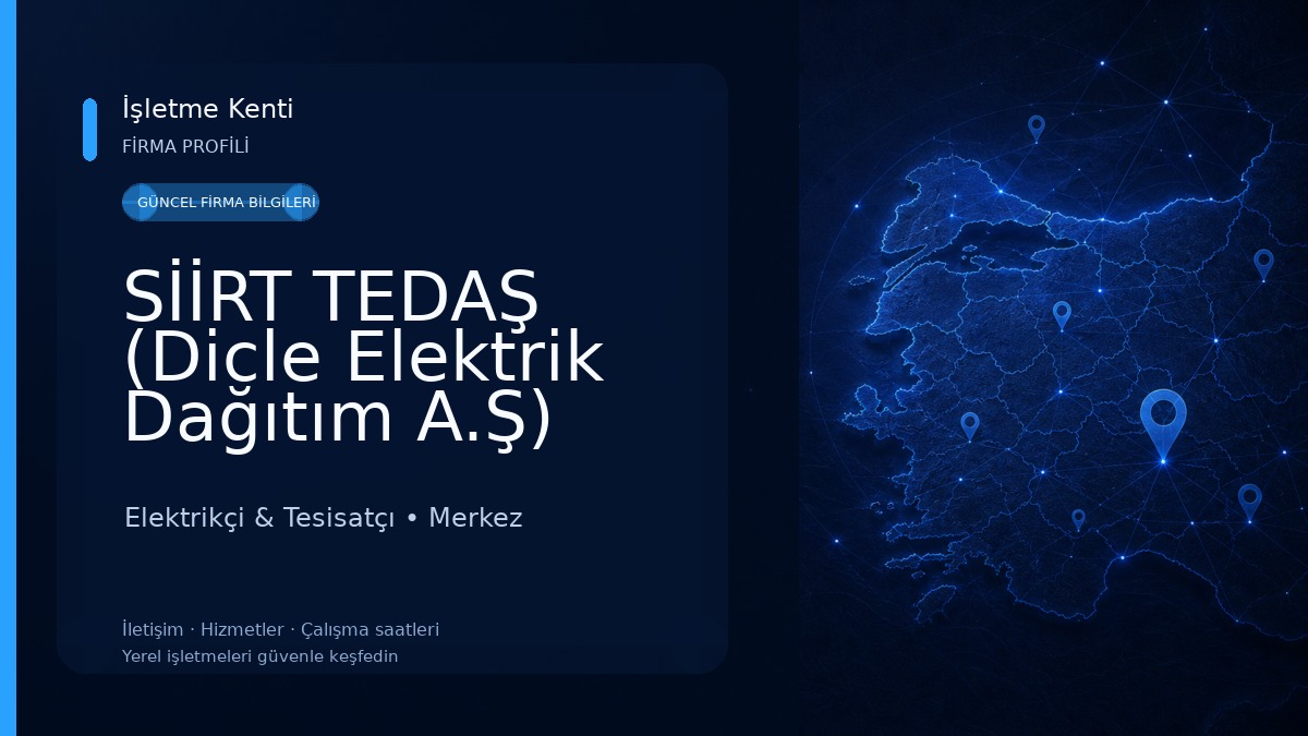 SİİRT TEDAŞ (Dicle Elektrik Dağıtım A.Ş) Elektrikçi & Tesisatçı