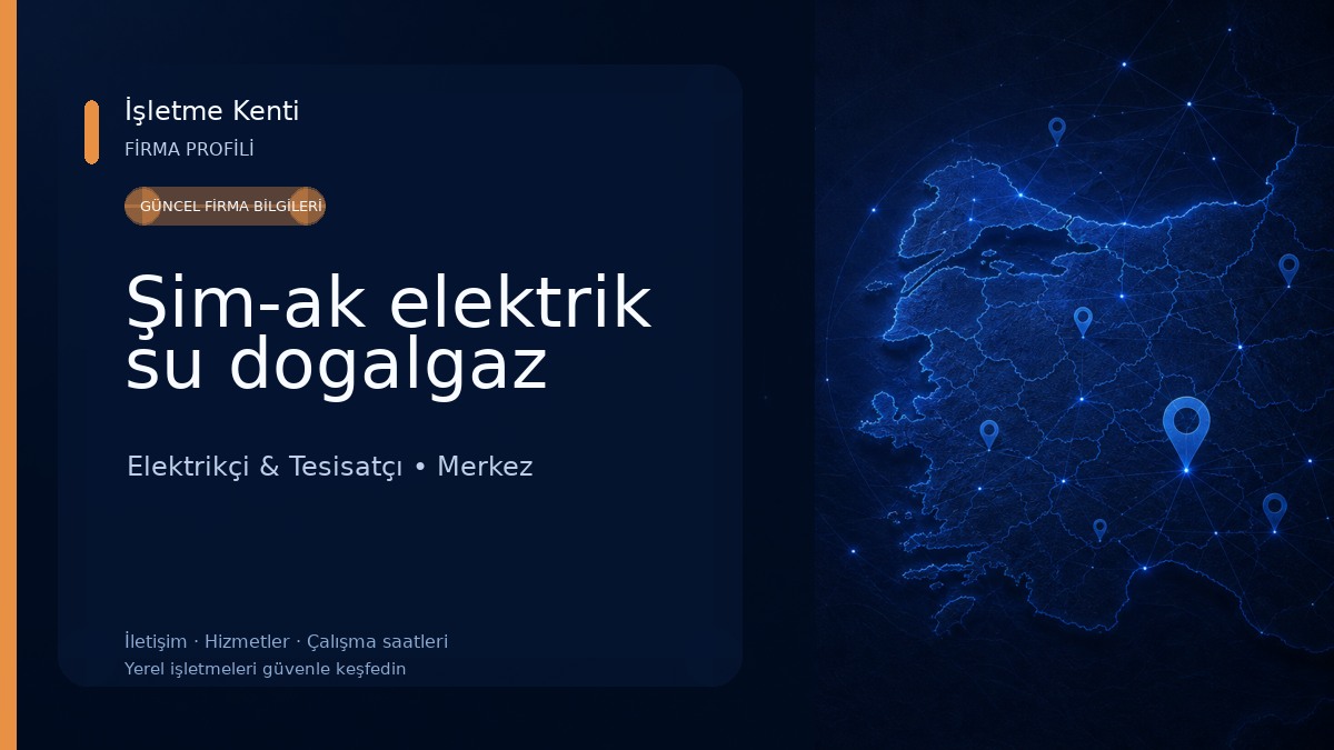 Şim-ak elektrik su dogalgaz Elektrikçi & Tesisatçı