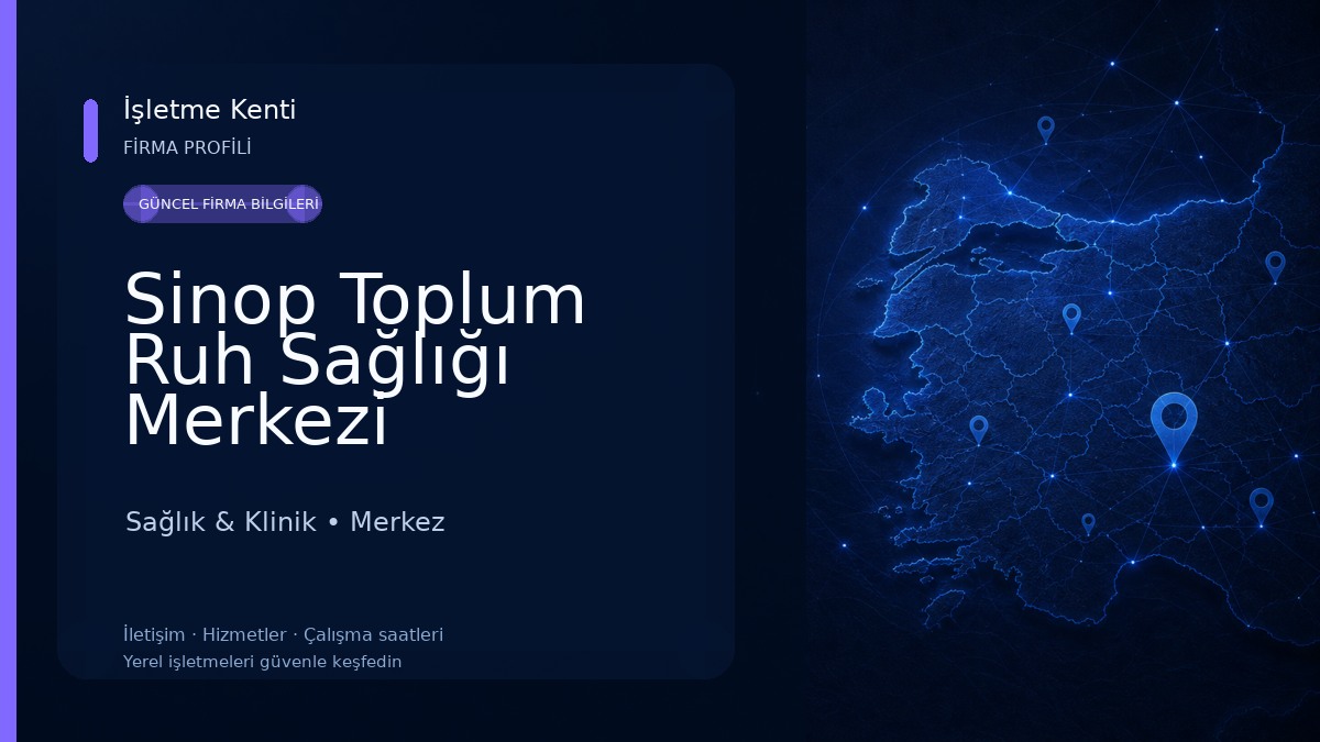 Sinop Toplum Ruh Sağlığı Merkezi 