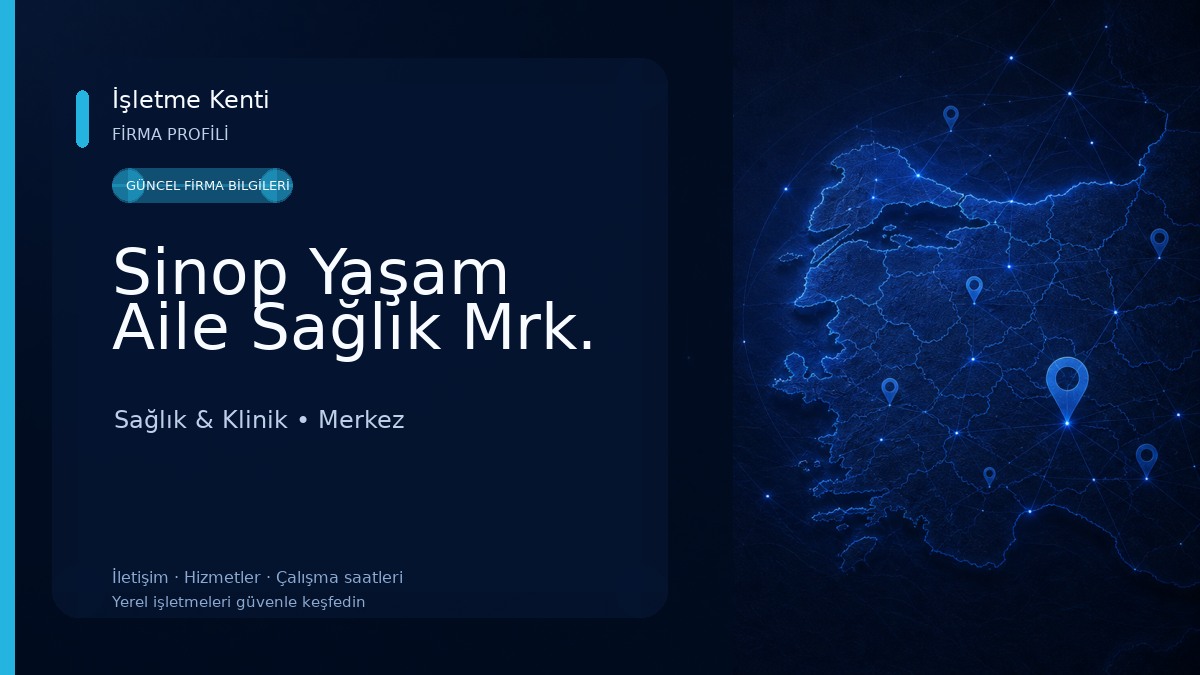 Sinop Yaşam Aile Sağlık Mrk.