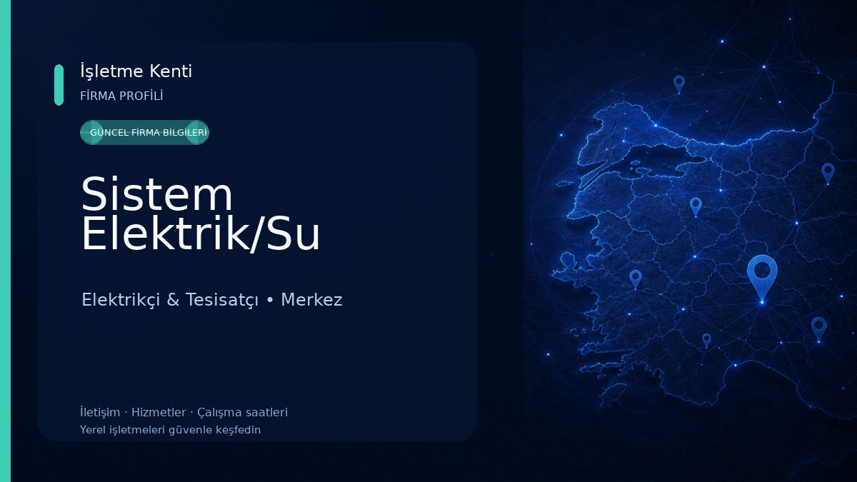 Sistem Elektrik/Su Elektrikçi & Tesisatçı