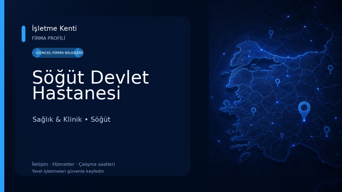 Söğüt Devlet Hastanesi Sağlık & Klinik