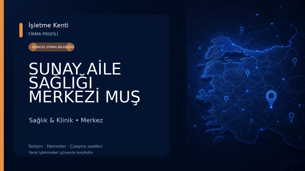 SUNAY AİLE SAĞLIĞI MERKEZİ MUŞ MERKEZ Muş Merkez Sunay Aile Sağlık Merkezi sunay sağlık ocağı Sağlık & Klinik