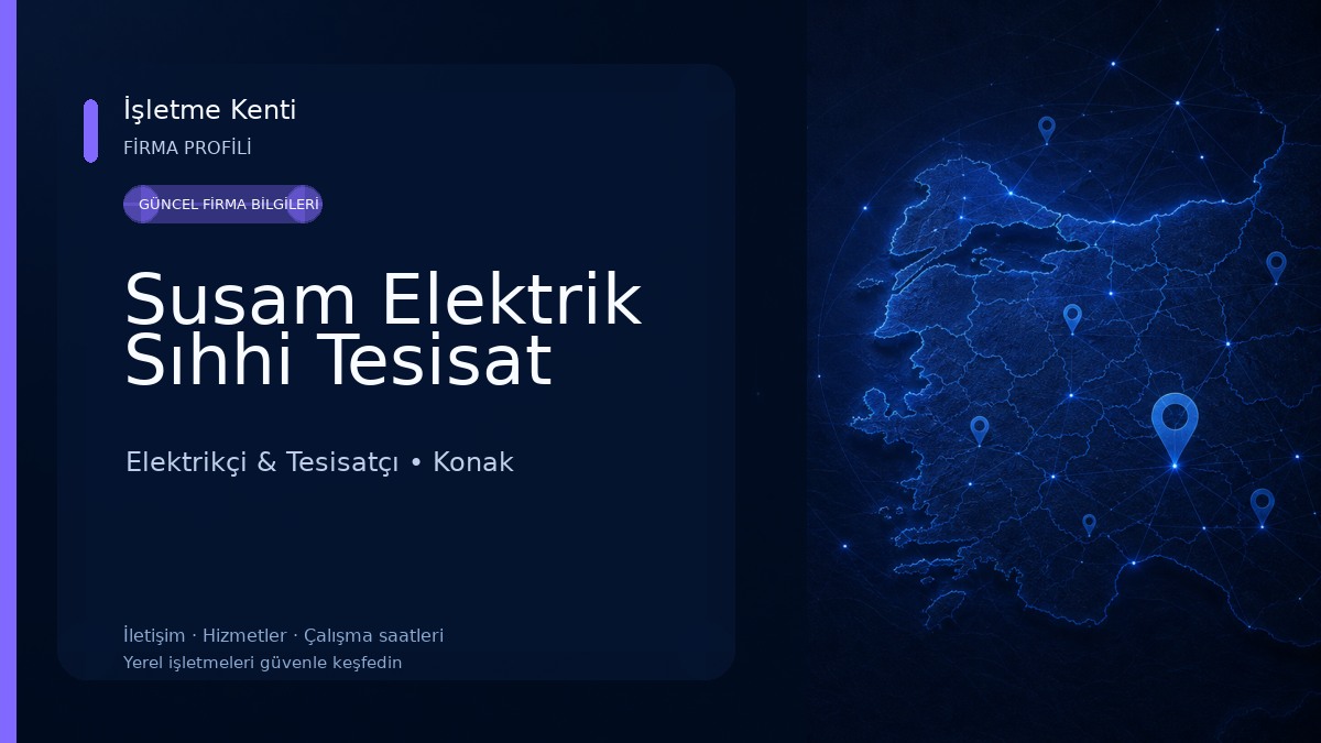 Susam Elektrik Sıhhi Tesisat