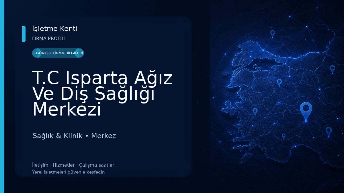 T.C Isparta Ağız Ve Diş Sağlığı Merkezi Sağlık & Klinik