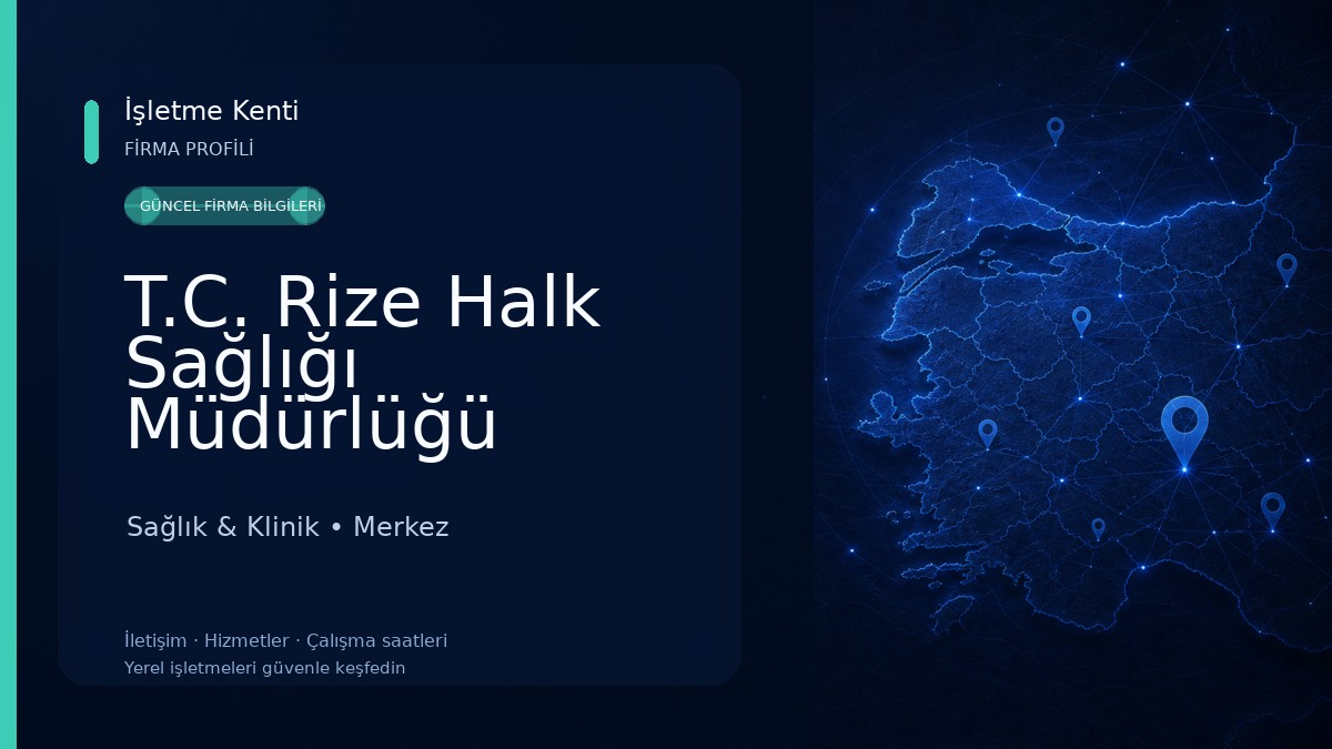 T.C. Rize Halk Sağlığı Müdürlüğü Sağlık & Klinik
