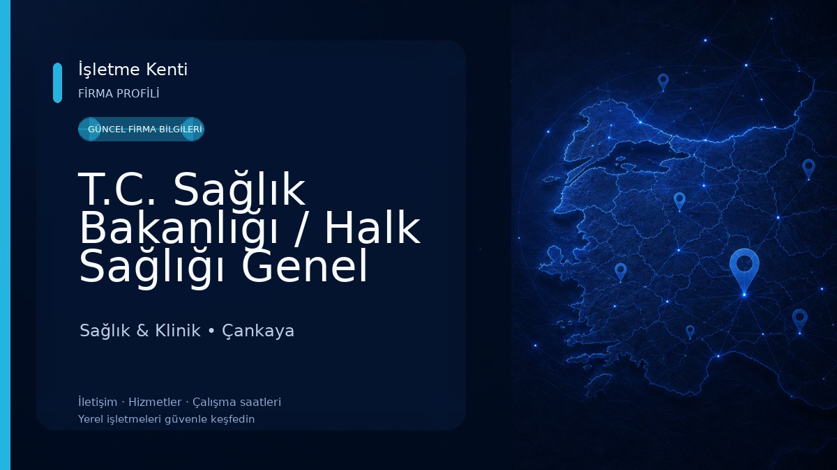 T.C. Sağlık Bakanlığı / Halk Sağlığı Genel Müdürlüğü