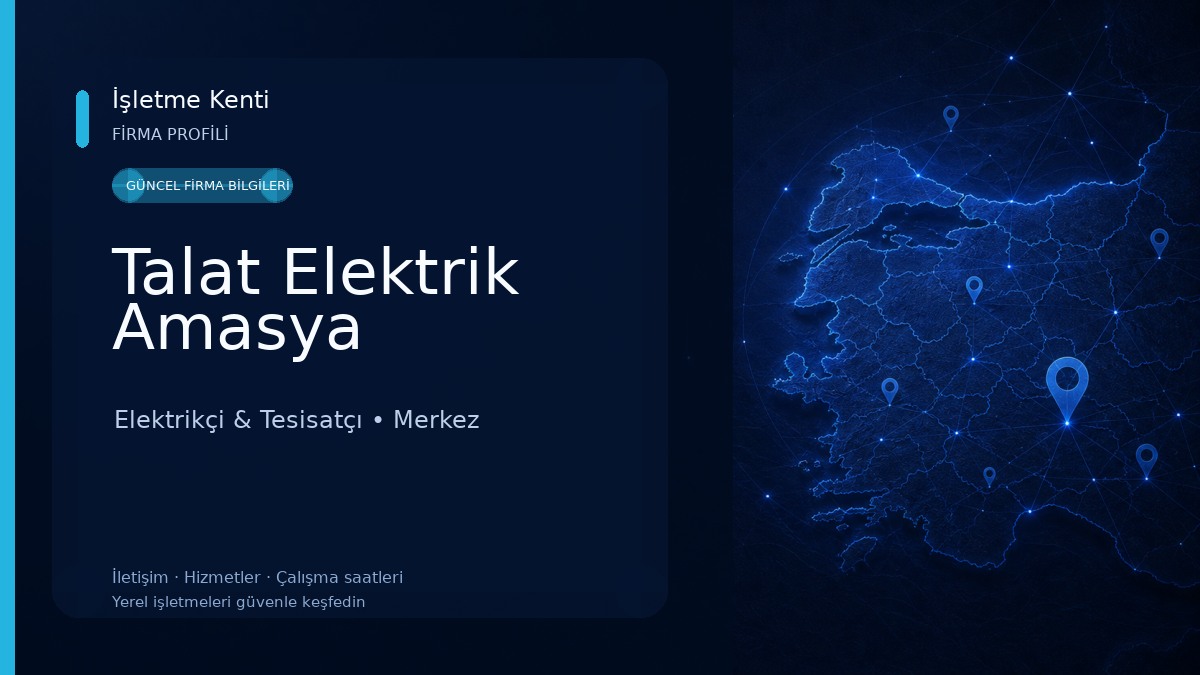 Talat Elektrik Amasya Elektrikçi & Tesisatçı