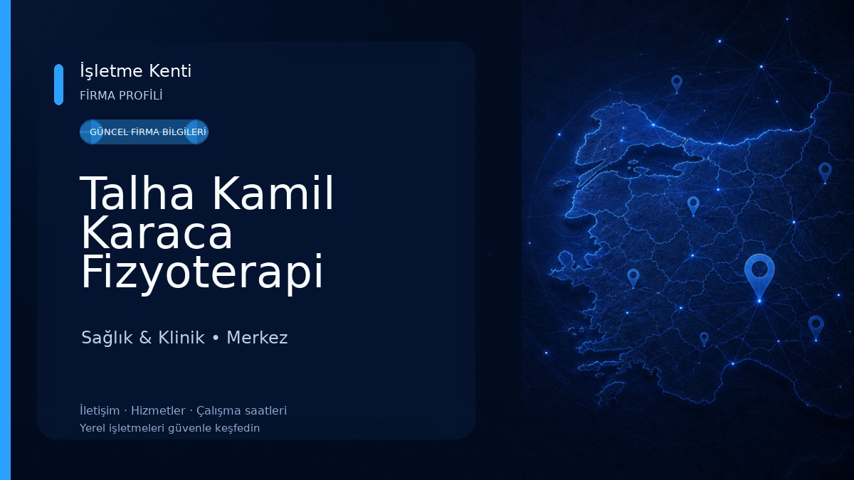 Talha Kamil Karaca Fizyoterapi Kliniği 