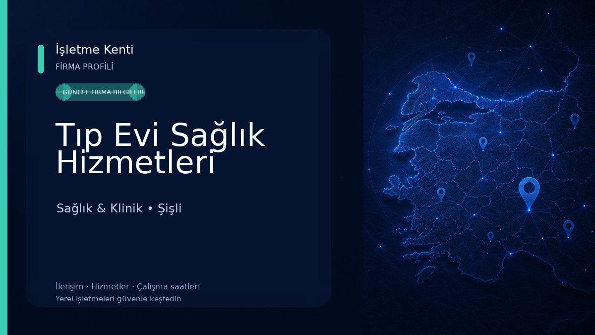 Tıp Evi Sağlık Hizmetleri