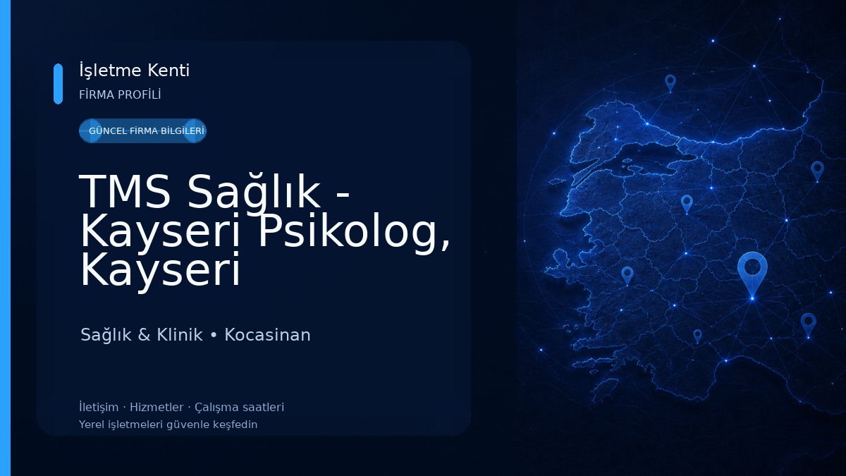 TMS Sağlık - Kayseri Psikolog, Kayseri Psikiyatrist, Kayseri Pedagog
