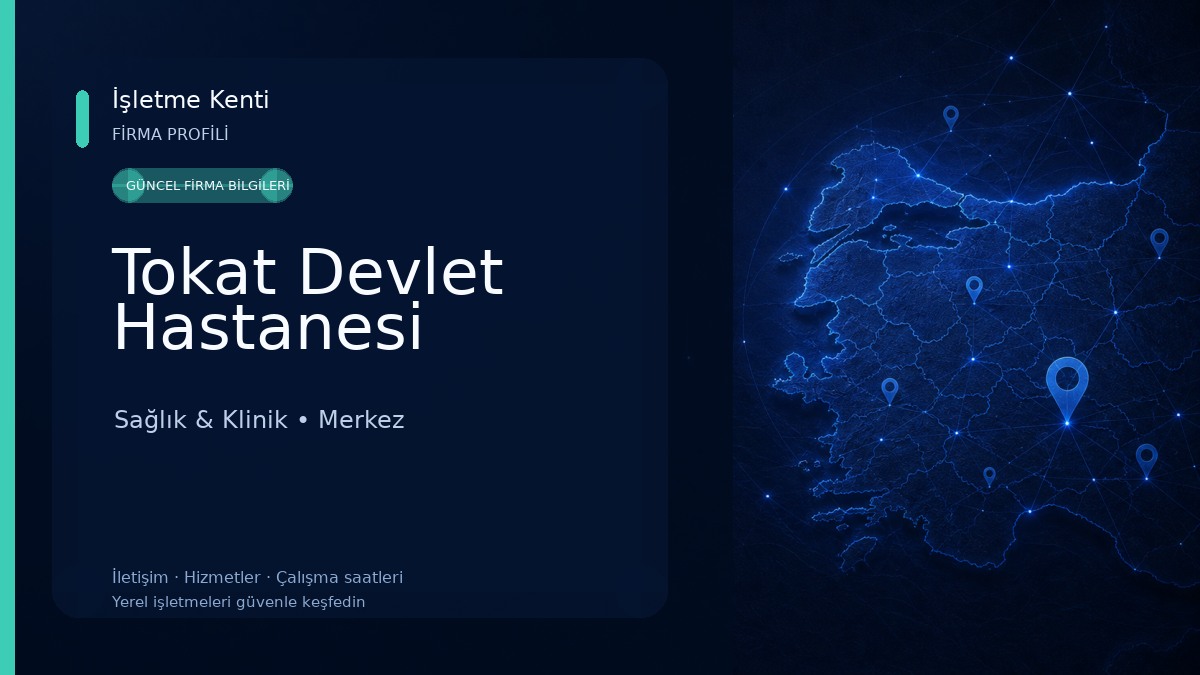 Tokat Devlet Hastanesi Sağlık & Klinik