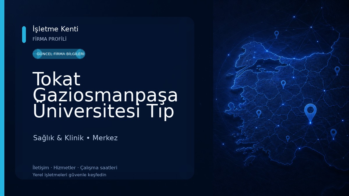 Tokat Gaziosmanpaşa Üniversitesi Tıp Fakültesi Sağlık & Klinik