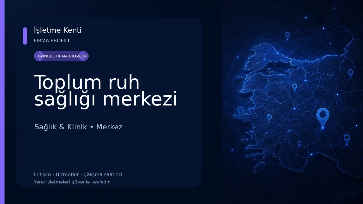 Toplum ruh sağlığı merkezi Sağlık & Klinik