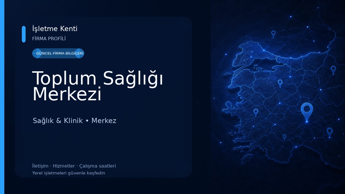 Toplum Sağlığı Merkezi